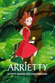 Arrietty, le petit monde des chapardeurs Streaming